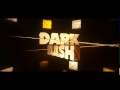 Intro pour darkflash