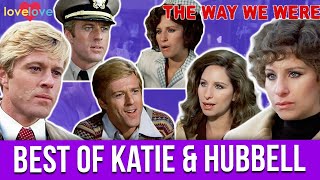 The Way We Were | Best Of Katie & Hubbell | Love Love