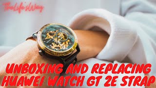 Replacing Huawei Watch GT 2e Strap