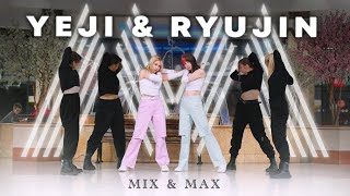 [KPOP IN PUBLIC] [MIX & MAX] 'Break My Heart Myself' by YEJI & RYUJIN Dance cover by ZEPHIRUM