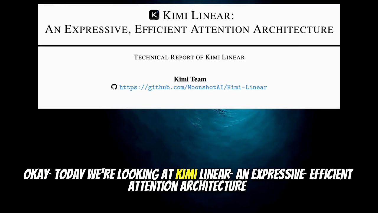 Kimi Linear: An Expressive, Efficient Attention Architecture (Oct 2025)