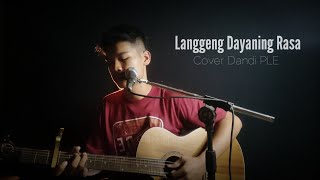 LDR ( Langgeng Dayaning Rasa ) Cover Akustik Dandi PLE