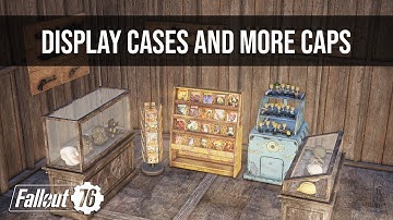 Fallout 76 Update Display Cases And More Caps