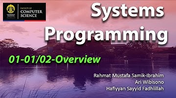 Systems Programming - 01-01/02- Overview - CSCM603127