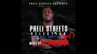 Pheli Street Selection vol.1 Mixed by Dj Dadaman.