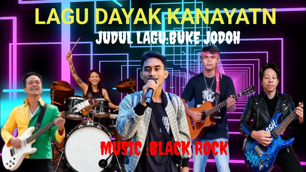 BLACK ROCK/Buke jodoh/Cover lagu Dayak kanayatn