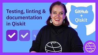 Testing, linting and documentation in Qiskit