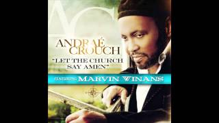 Andrae Crouch - Let The Church Say Amen chords