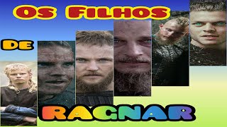 Quem são os filhos de Ragnar Vikings?