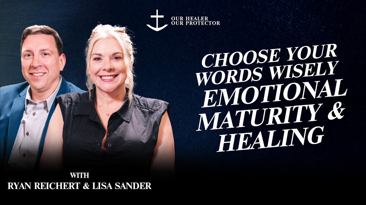 Choose Your Words Wisely | Emotional Maturity & Healing