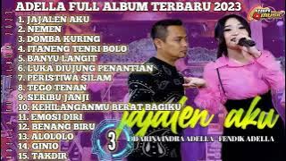 DIFARINA INDRA ft. FENDIK || jajalen aku-nemen-domba kuring-alololo - OM ADELLA FULL ALBUM 2023
