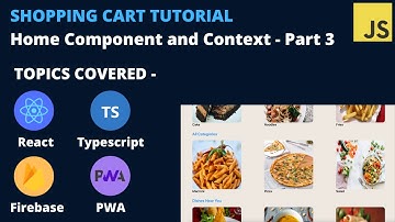 Shopping Cart Tutorial | Coding Home Component and Context | React