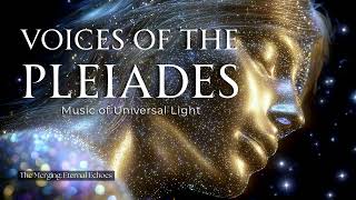 11. The Merging | Voices of the Pleiades (432Hz Source Connection)