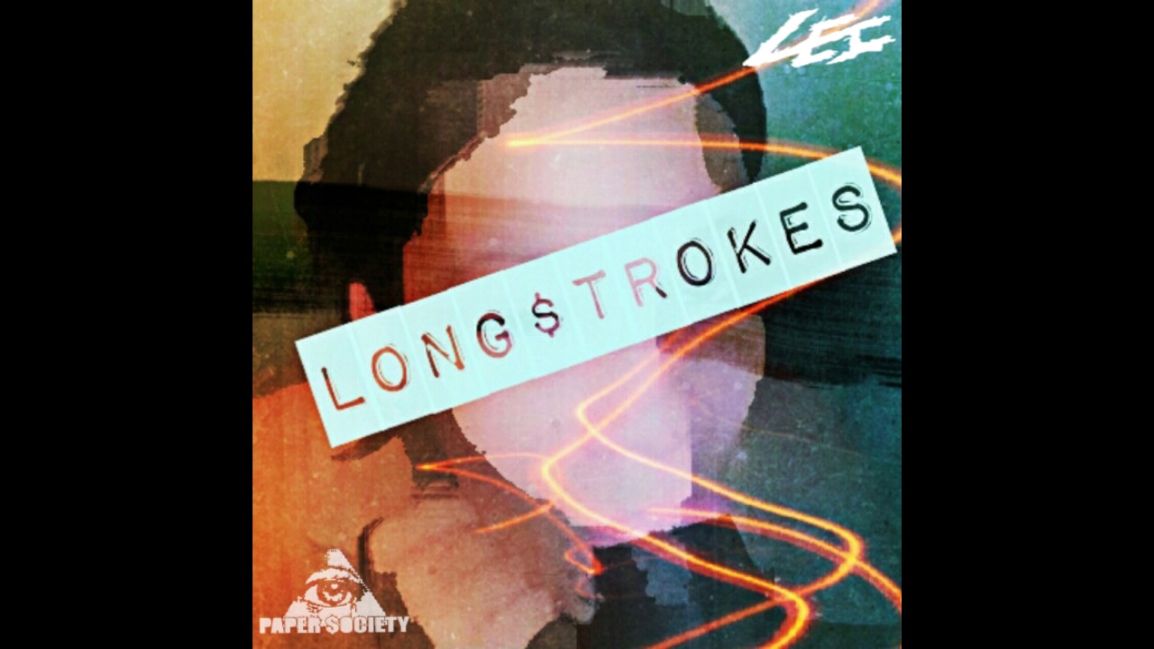 DONT DIE LEI - Long Strokes