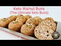 HOW TO MAKE KETO WALNUT BUNS - THE ULTIMATE KETO BUNS !