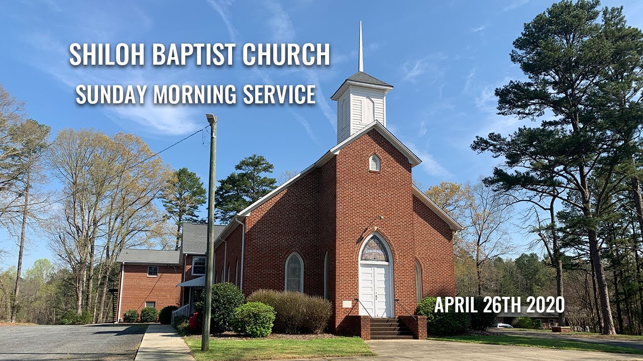Shiloh Baptist Church Sunday Service April 26th 2020 YouTube