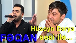 Parodist Fəqan Hüseyn Dəryanın səsi ilə - \