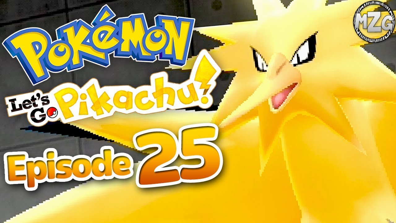 Pokemon Let S Go Pikachu Eevee Gameplay Walkthrough Episode 25 Catching Legendary Zapdos Youtube