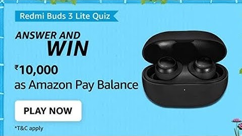 Amazon Redmi Buds 3 Lite Quiz Answers Today I Amazon Quiz Answers Today I Amazon Quiz Today