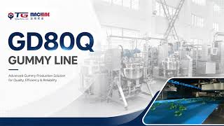 GD80Q Gummy Production Line | Fully Automatic Gummy Candy Manufacturing Machine