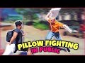 PILLOW FIGHTING IN PUBLIC (MUST WATCH..)