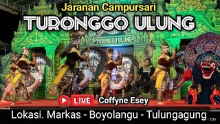 📡LIVE MALAM INI JARANAN CAMPURSARI TURONGGO ULUNG DI DS BOYOLANGU TULUNGAGUNG