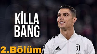 C.Ronaldo Killa Bang 2019 Resimi