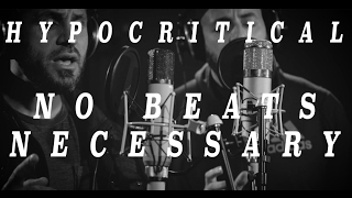 Hypocritical - No Beats Necessary (Lyric Video)