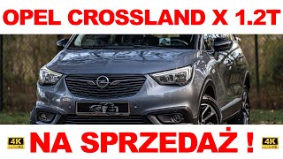 [4K] OPEL CROSSLAND X 1.2 TURBO NA SPRZEDAŻ 2017 · 106 953 km · 1 199 cm3 · Benzyna