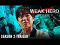 الجزء 2 أضعف طالب أقوى مقاتل ملخص The Weak Hero Class من ضحية إلى أسطورة 720P HD 