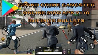 Grand Crime Gangster | MOD APK V1.10 | INIFINITE BULLETS |  GAMEPLAY screenshot 2