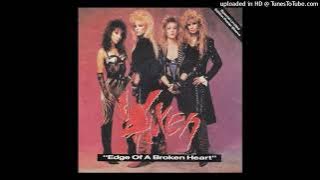 Vixen - Edge Of A Broken Heart (Album Version - 1988)
