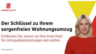 Privatumzug mit SwissLogistik – Ihr Partner für einen stressfreien Umzug