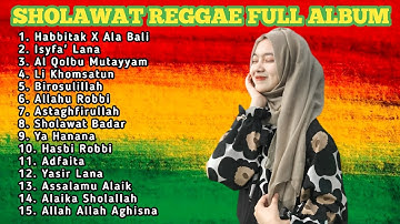 Full Album Sholawat Pilihan Terbaik Versi Reggae !!! Sholawat Merdu Pengantar Tidur Terbaik 2024