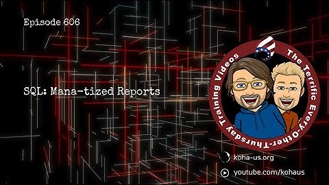 SQL: Mana-tized Reports | 606