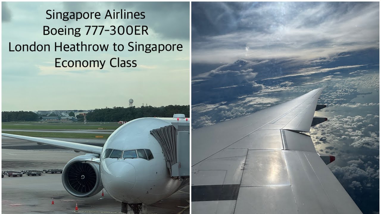 Singapore Airlines | B777-300ER | LHR- SIN | Economy Class | Trip Report