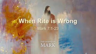 When Rite is Wrong
