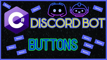 MAKING A DISCORD BOT IN C# | BUTTONS (#7)