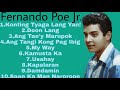 My Most Viewed Youtube Video Playlist Fernando Poe Jr. Songs (da king FPJ) Songs | T&amp;E Playlist