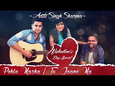Pehla Nasha Tu Jaane Na Female Cover Aditi Singh Sharma Rahul Arbaz ADTunplugged 