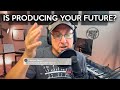 Is Music Producing YOUR Future? Probably Should Be If You Want Full-TIme Music Income (MMI Shorter)