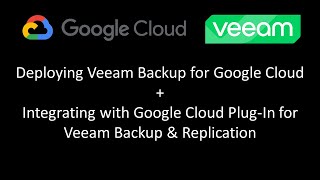 Deploying Veeam Backup for Google Cloud   VBR plug-in