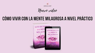 Cómo vivir con una mente milagrosa- Trascendencia a la práctica.