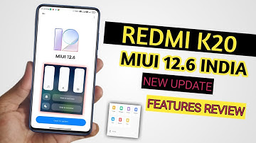 MIUI 12.6 New Update Redmi K20 12.6 India ! Features & Review Android 11