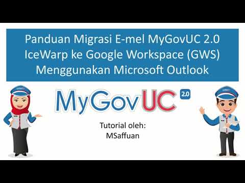 Panduan Migrasi E-mel MyGovUC 2.0 IceWarp ke Google Workspace (GWS) Menggunakan Microsoft Outlook