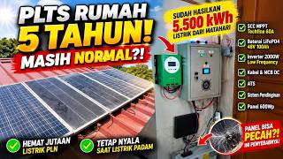 PLTS Rumah 5 Tahun Lebih! Masih Normal? Ini Kondisi Sebenarnya Setelah Dipakai Setiap Hari