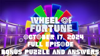 Wheel Of Fortune October 17 2024 101724 Full Episode Recap Bonus Puzzle & Answers Today Thursday