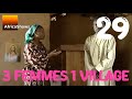 3 femmes 1 village -  épisode 29 - Le magot (1ere partie)