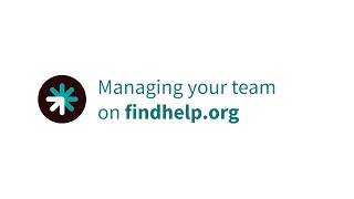 Managing your team on Findhelp.org | Social Care Referral Platform