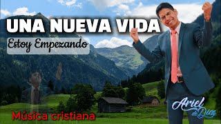 UNA NUEVA VIDA ESTOY EMPEZANDO - música cristiana 2024 - huayno by Ministerio Ariel de Dios 1,445 views 5 days ago 6 minutes, 52 seconds